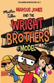 Marcus Jones and the Wright Brothers Model
