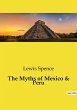 The Myths of Mexico & Peru - Bild 1