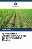 Agronomische Grundsätze: Grundlage der agronomischen Theorie