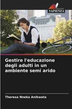 Gestire l'educazione degli adulti in un ambiente semi arido - Nneka Anikwata, Theresa