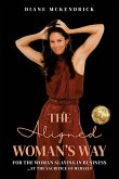 The Aligned WOMAN'S WAY
