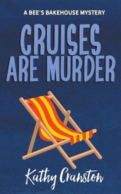 Cruises are Murder - Cranston, Kathy