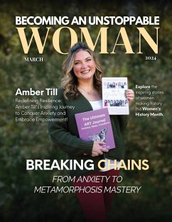 Becoming An Unstoppable Woman Magazine - Olivas, Hanna