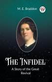 The Infidel A Story of the Great Revival