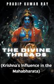 The Divine Threads (Krishna's Influence in the Mahabharata)