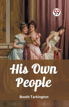 His Own People - Tarkington, Booth