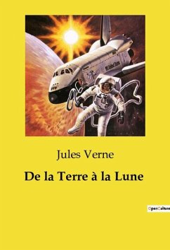 De la Terre à la Lune - Verne, Jules