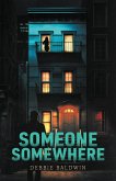 Someone Somewhere