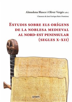 Estudis sobre els orígens de la noblesa medieval al nord-est peninsular, segles X-XII