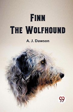 Finn The Wolfhound - Dawson, A. J.