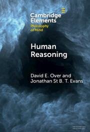 Human Reasoning - Over, David E; Evans, Jonathan St B T
