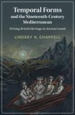 Temporal Forms and the Nineteenth-Century Mediterranean