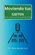 Moviendo tus carros - Bild 1