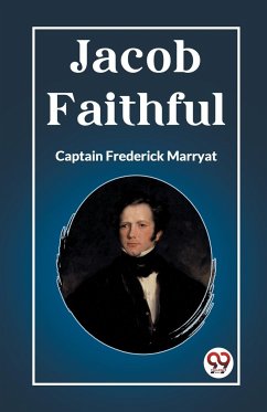 Jacob Faithful - Frederick Marryat, Captain