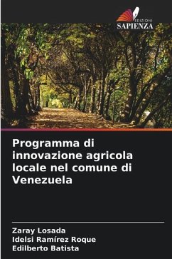 Programma di innovazione agricola locale nel comune di Venezuela - Losada, Zaray;Ramírez Roque, Idelsi;Batista, Edilberto