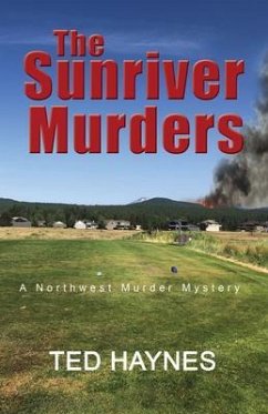 The Sunriver Murders (eBook, ePUB) - Haynes, Ted