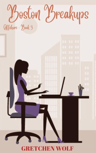 Boston Breakups (Offshore, #3) (eBook, ePUB) Boston Breakups (Offshore, #3) (eBook, ePUB)