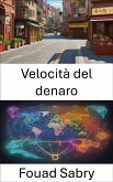 Velocità del denaro (eBook, ePUB)