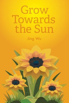 Grow Towards the Sun - Wu, Jing (Heidi)