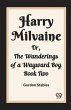 Harry Milvaine Or, The Wanderings of a... - Bild 1