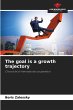 The goal is a growth trajectory - Bild 1