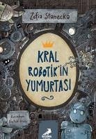 Kral Robotikin Yumurtasi - Stanecka, Zofia