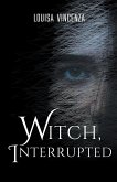 Witch, Interrupted