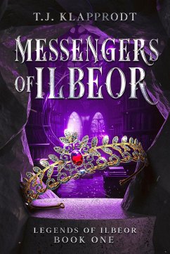 Messengers of Ilbeor - Klapprodt, T. J.