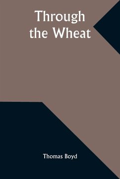 Through the Wheat - Boyd, Thomas