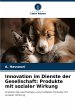 Innovation im Dienste der Gesellschaft:... - Bild 1