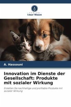 Innovation im Dienste der Gesellschaft: Produkte mit sozialer Wirkung - Hassouni, A.