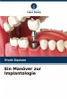 Ein Manöver zur Implantologie - Bild 1