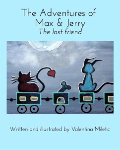 The Adventures of Max and Jerry - Miletic, Valentina