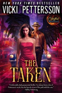 The Taken (Celestial Blues, #1) (eBook, ePUB) - Pettersson, Vicki