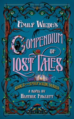 Emily Wilde's Compendium of Lost Tales (eBook, ePUB) - Fawcett, Heather