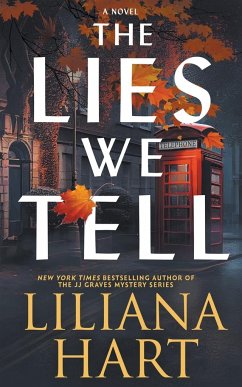 The Lies We Tell - Hart, Liliana