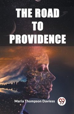 The Road to Providence - Thompson Daviess, Maria