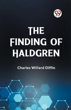 The Finding of Haldgren - Diffin, Charles Willard