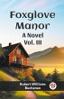 Foxglove Manor A Novel Vol. III - Bild 1