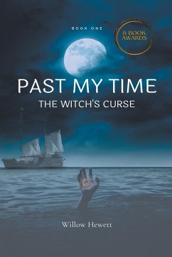 Past My Time The Witch's Curse - Hewett, Willow