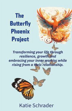 The Butterfly Phoenix Project - Rose, Katie