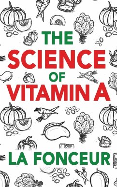 The Science of Vitamin A - Fonceur, La