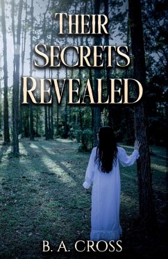 Their Secrets Revealed - Cross, B. A.