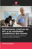 Professores criativos de EFL e os resultados académicos dos alunos
