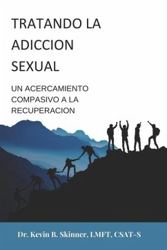 El Tratamiento de la Adicción Sexual - Skinner, Kevin