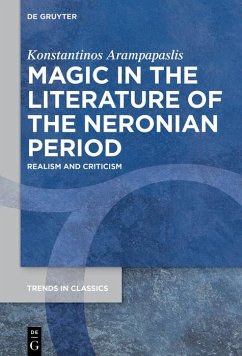 Magic in the Literature of the Neronian Period (eBook, ePUB) - Arampapaslis, Konstantinos