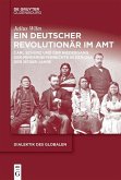 Ein deutscher Revolutionär im Amt (eBook, ePUB)
