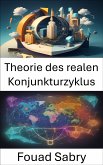 Theorie des realen Konjunkturzyklus (eBook, ePUB)