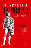 El arte del toreo El arte del toreo