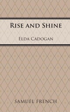 Rise and Shine - Cadogan, Elda